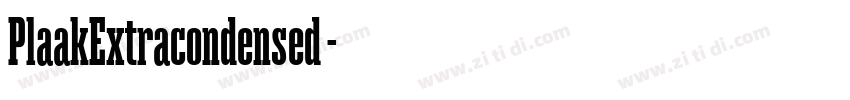 PlaakExtracondensed 字体转换